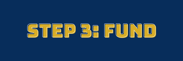 Step #3: Fund